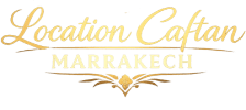 Location Caftan à Marrakech